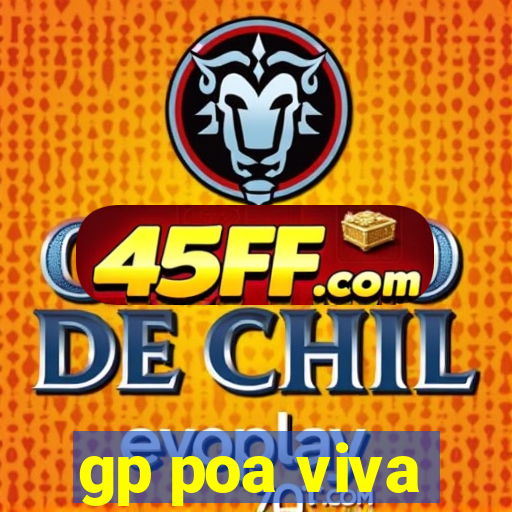 gp poa viva